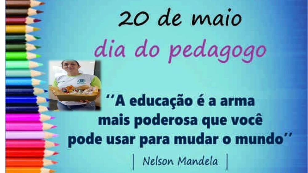 20 DE MAIO! DIA DO PEDAGOGO! Eventos Prefeitura Municipal de Inhaúma