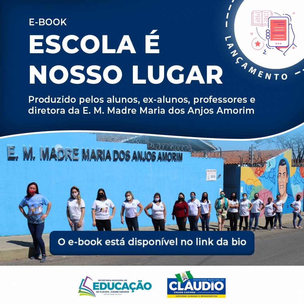 Escola Municipal Madre Maria dos Anjos Amorim lança hoje o seu e-book de poemas, escritos por alunos, ex-alunos, professores e diretora